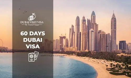 60 Days Dubai Visa | Apply 60 Days Visit Visa Dubai from India